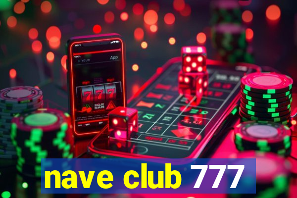 nave club 777